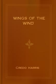 Wings of the Wind by Credo Fitch Harris