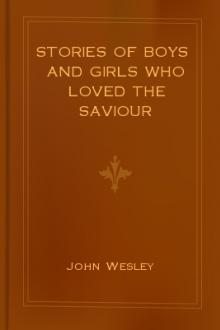 Stories of Boys and Girls Who Loved the Saviour by James Janeway