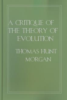A Critique of the Theory of Evolution by Thomas Hunt Morgan