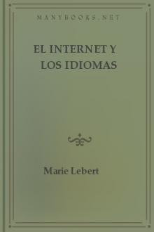 El Internet y los idiomas by Marie Lebert