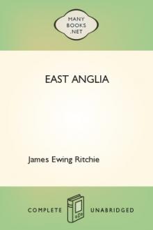 East Anglia by James Ewing Ritchie