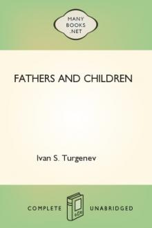 Fathers and Children by Ivan Sergeevich Turgenev