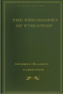 The Philosophy of Evolution by Stephen Haskins Carpenter