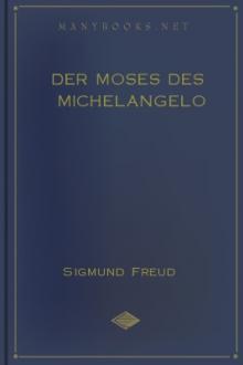 Der Moses des Michelangelo by Sigmund Freud