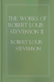 The Works of Robert Louis Stevenson - Swanston Edition Vol. 11 by Robert Louis Stevenson