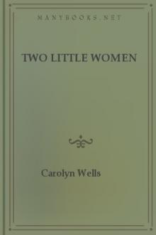 Two Little Women by Carolyn Wells