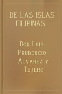 De Las Islas Filipinas by Luis Prudencio Alvarez y Tejero