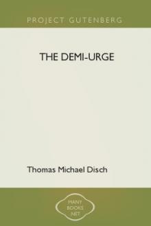 The Demi-Urge by Thomas Michael Disch