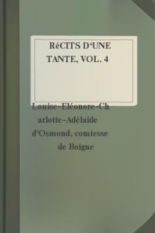 Récits d'une tante, Vol. 4 by comtesse de Boigne Louise-Eléonore-Charlotte-Adélaide d'Osmond