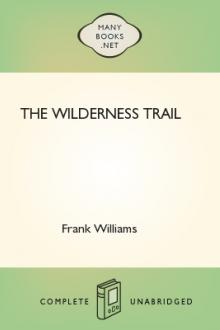 The Wilderness Trail by Frank Williams