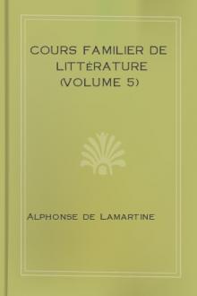 Cours Familier de Littérature (Volume 5) by Alphonse de Lamartine