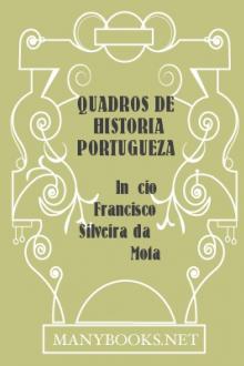 Quadros de historia portugueza by Inácio Francisco Silveira da Mota