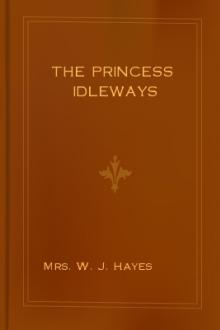 The Princess Idleways by Helen Ashe Hays