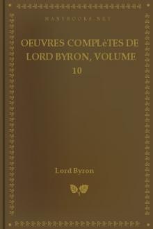 Oeuvres complètes de lord Byron, volume 10 by Baron Byron George Gordon Byron