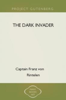 The Dark Invader by Captain Franz von Rintelen