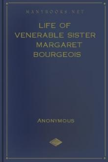 Life of Venerable Sister Margaret Bourgeois by Anonymous