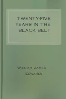 Twenty-Five Years in the Black Belt by William James Edwards