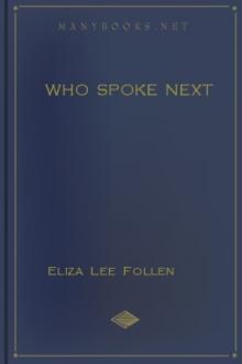 Who Spoke Next by Eliza Lee Follen