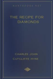 The Recipe for Diamonds by Charles John Cutcliffe Hyne