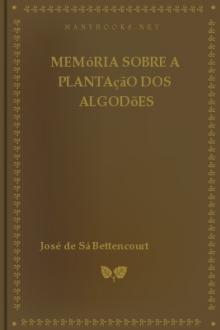Memória sobre a plantação dos algodões by José de Sá Bettencourt