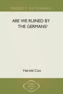 Are we Ruined by the Germans? by Harold Cox