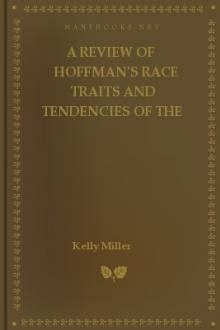 A Review of Hoffman's Race Traits and Tendencies of the American Negro by Kelly Miller