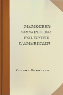 Mémoires secrets de Fournier l'Américain by Claude Fournier