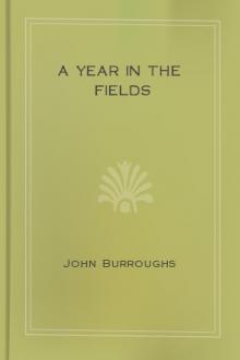 A Year in the Fields by John Burroughs