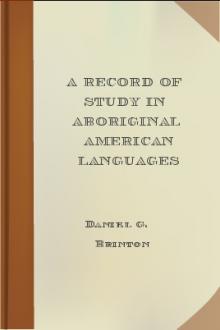 A Record of Study in Aboriginal American Languages by Daniel G. Brinton
