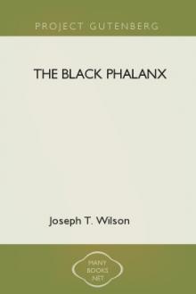 The Black Phalanx by Joseph T. Wilson
