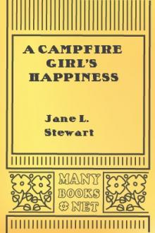 A Campfire Girl's Happiness by Jane L. Stewart