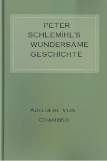 Peter Schlemihl's wundersame Geschichte by Adelbert von Chamisso