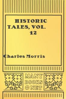 Historical Tales, Vol. 12 by Charles Morris