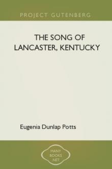 The Song of Lancaster, Kentucky by Eugenia Dunlap Potts