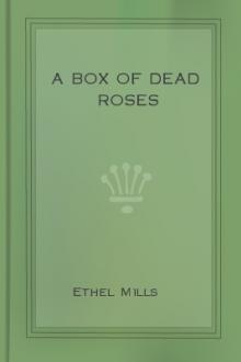 A Box of Dead Roses by Ethel Mills