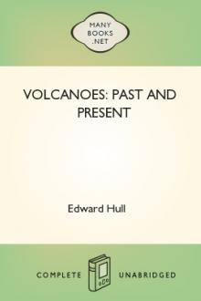 Volcanoes: Past and Present by Edward Hull