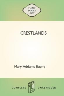 Crestlands by Mary Addams Bayne