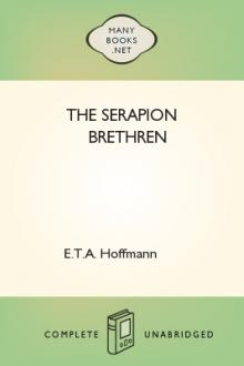 The Serapion Brethren by E. T. A. Hoffmann