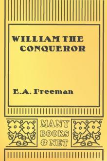 William the Conqueror by E. A. Freeman