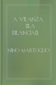 'A vilanza (La bilancia): Dramma in tre atti by Nino Martoglio, Luigi Pirandello
