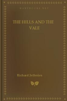The Hills and the Vale by Richard Jefferies