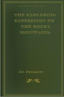 The Exploring Expedition to the Rocky Mountains, Oregon and California by J. C. Fremont