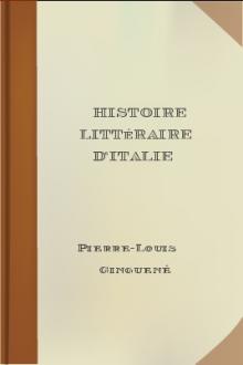 Histoire littéraire d'Italie by Pierre-Louis Ginguené
