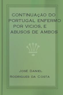 Continuação do Portugal enfermo por vicios, e abusos de ambos os sexos by José Daniel Rodrigues da Costa