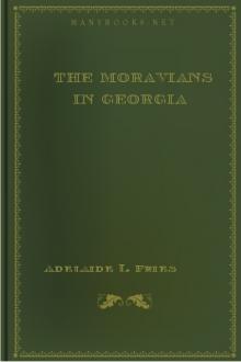 The Moravians in Georgia by Adelaide L. Fries
