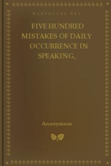 Five Hundred Mistakes of Daily Occurrence in Speaking, Pronouncing, and Writing the English Language, Corrected by Walton Burgess