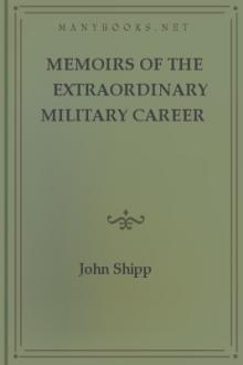 Memoirs of the Extraordinary Military Career of John Shipp by John Shipp