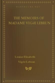 The Memoirs of Madame Vigée Lebrun by Louise-Elisabeth Vigée-Lebrun
