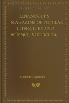 Lippincott's Magazine of Popular Literature and Science, Volume 20, September, 1877. by Various