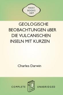 Geologische Beobachtungen über die Vulcanischen Inseln mit kurzen Bemerkungen über die Geologie von Australien und dem Cap der guten Hoffnung by Charles Darwin